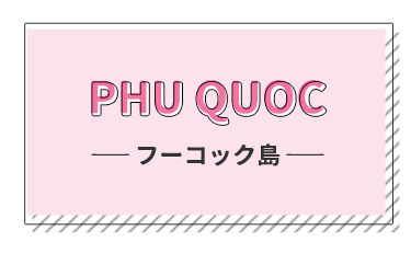 PHU QUOC